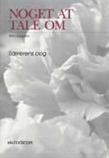 Noget at tale om