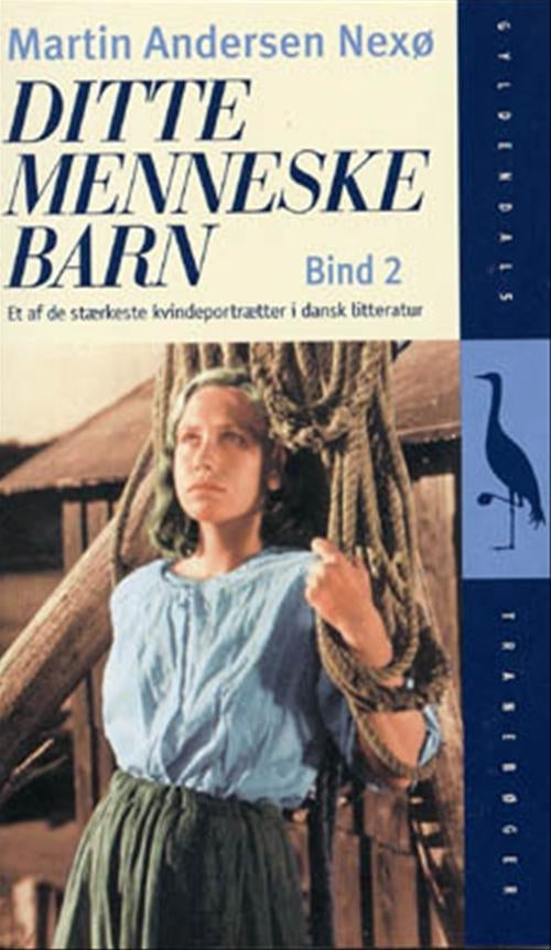 Ditte Menneskebarn, Bind 2