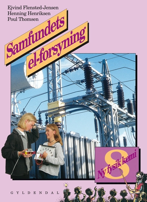 Ny fysik/kemi 8. Samfundets el-forsyning