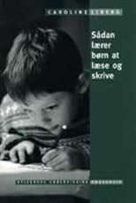 Sådan lærer børn at læse og skrive