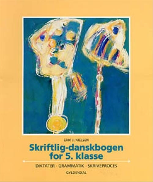 Skriftlig-danskbogen for 5. klasse