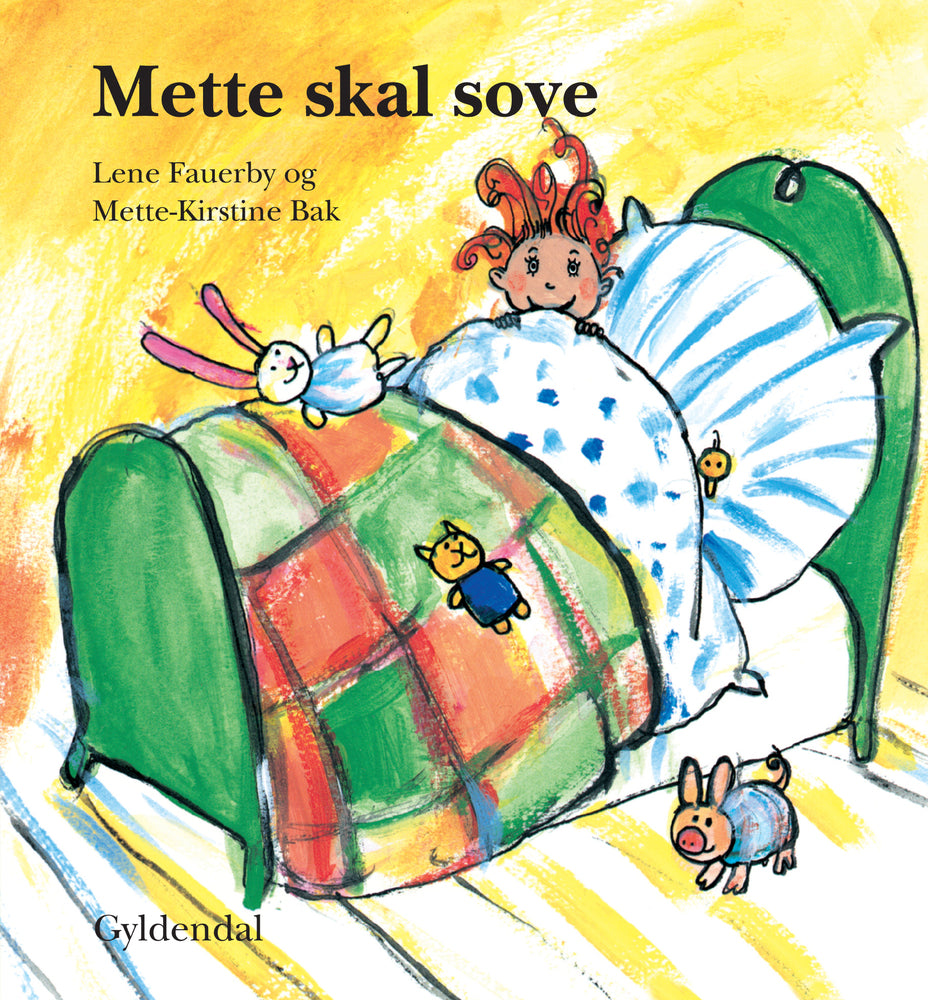 Mette skal sove