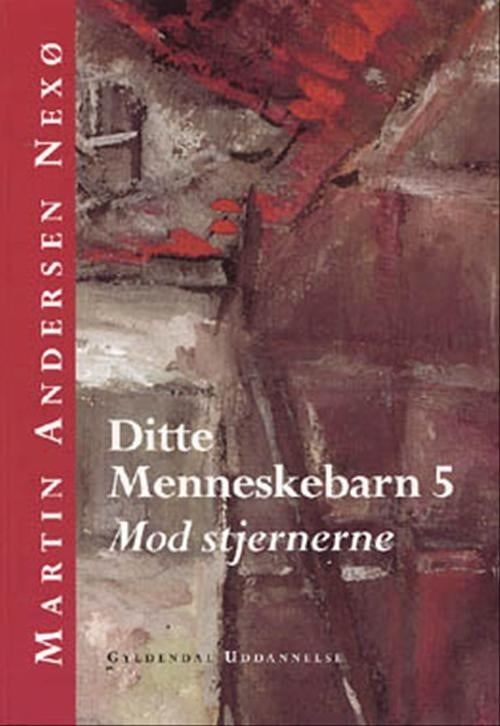 Ditte Menneskebarn Mod stjernerne