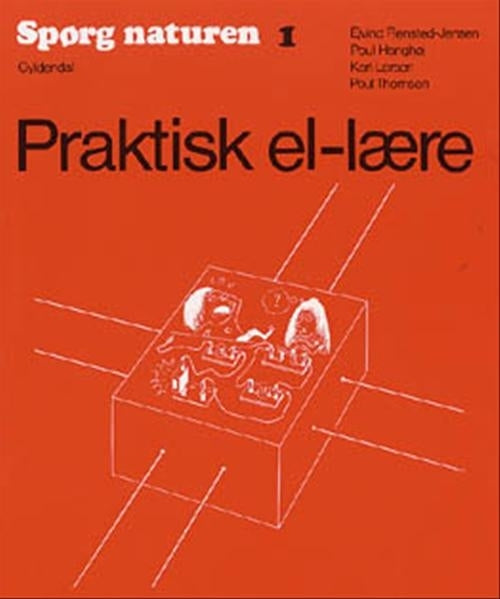 Spørg naturen 1. Praktisk el-lære