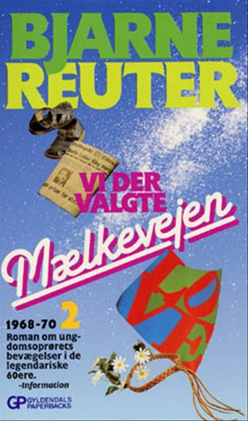 Vi der valgte mælkevejen, 1968-70, Bind 2