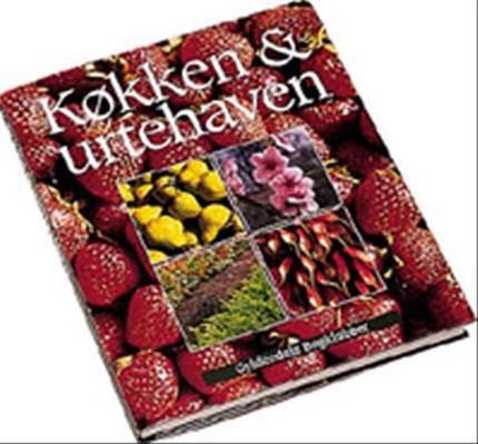 Køkken og urtehaven