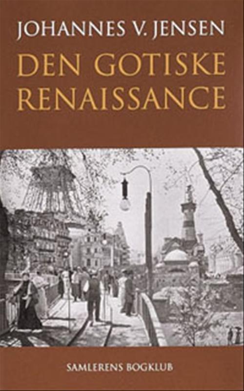 DEN GOTISKE RENAISSANCE