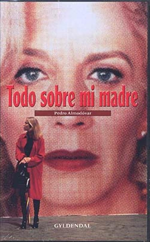 Todo sobre mi madre. Video