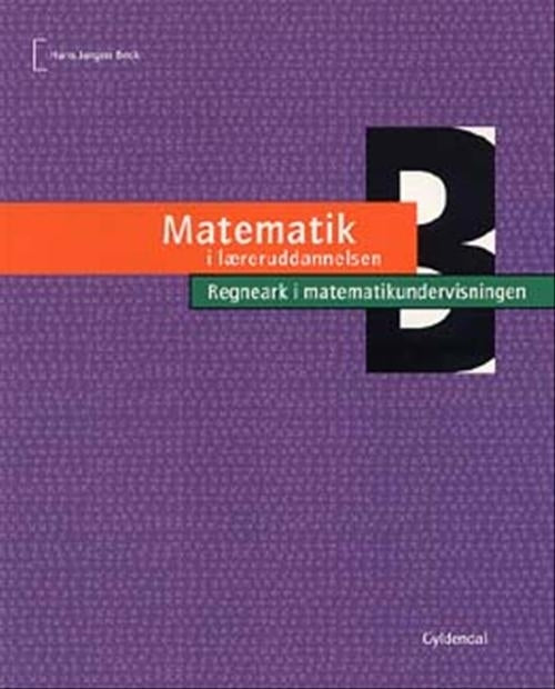 Regneark i matematikundervisningen