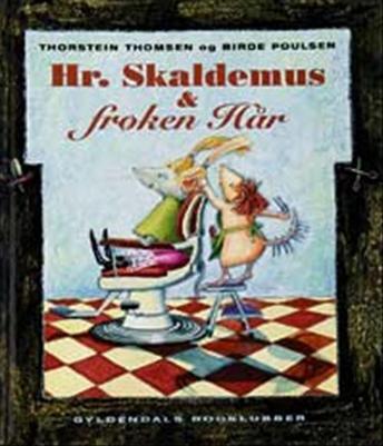 Hr. Skaldemus & frøken Hår