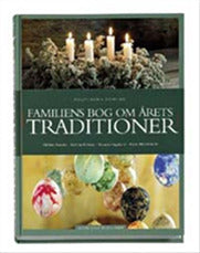 Familiens bog om årets traditioner