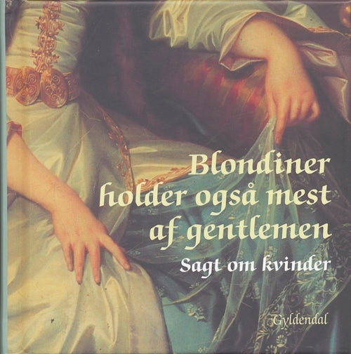 Blondiner holder også mest af gentlemen