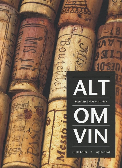 Alt, hvad du behøver at vide om vin