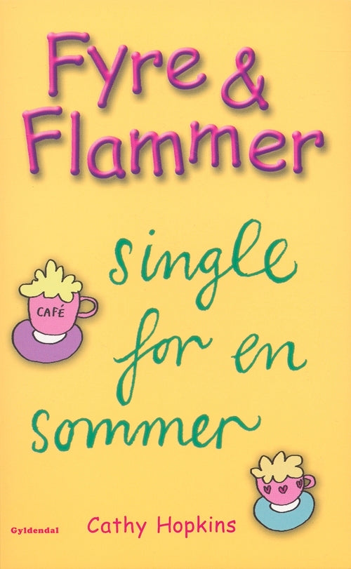 Fyre & Flammer 5 - Single for en sommer
