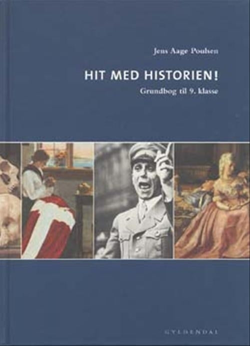 Hit med Historien! 9. kl. Grundbog