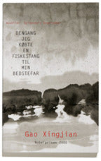 Dengang jeg købte en fiskestang til min bedstefar