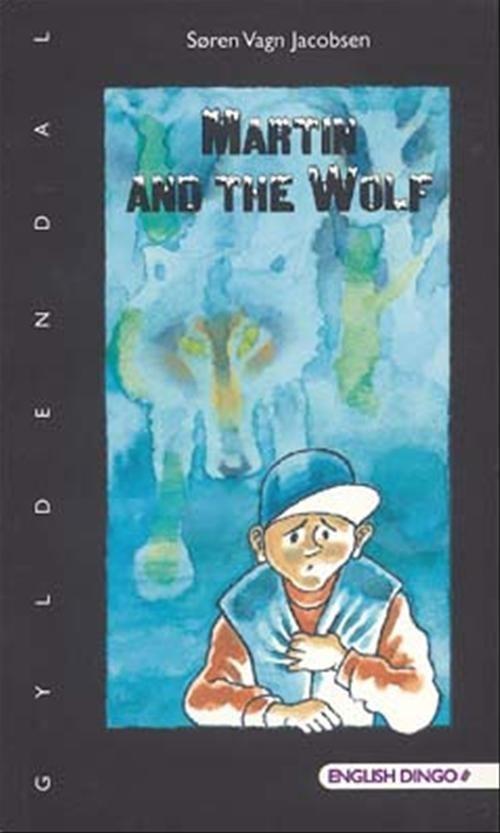 Martin and the Wolf