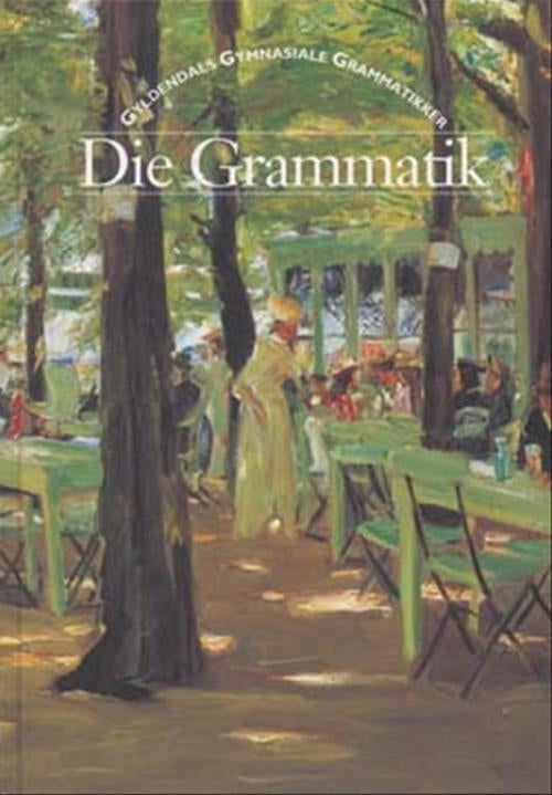 Die Grammatik - Grundbog