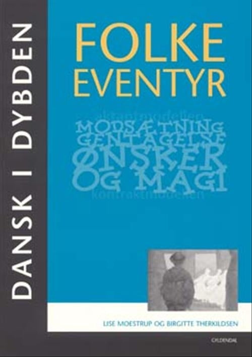 Dansk i dybden  - Folkeeventyr