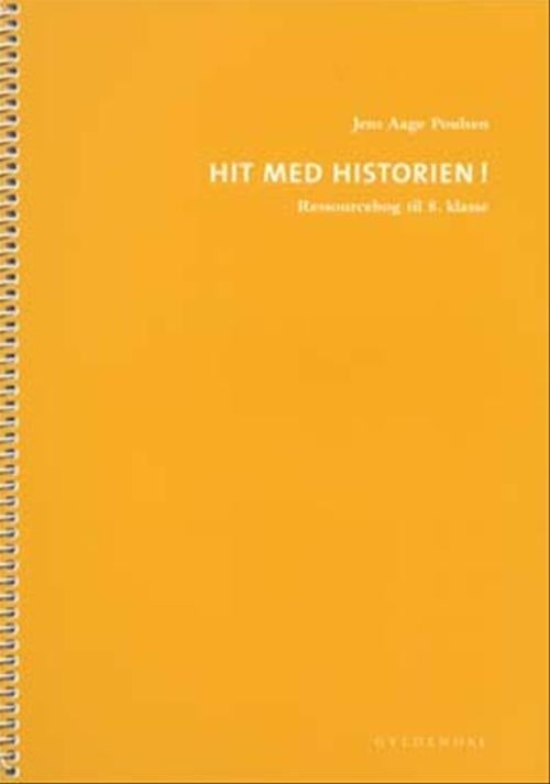 Hit med Historien! 8. kl. Ressourcebog