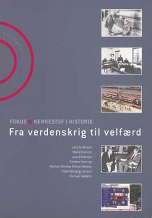 Fra verdenskrig til velfærd (Fås i ny udgave)