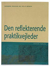 Den reflekterende praktikvejleder