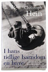I hans tidlige barndom en have