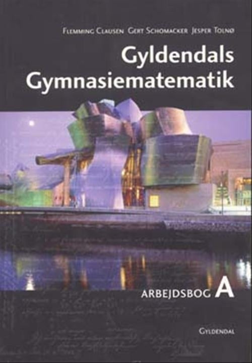 Gyldendals Gymnasiematematik A