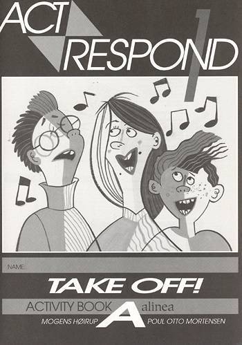 Act & Respond 1, Take Off, Activity Book A