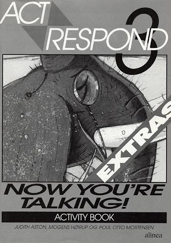 Act & Respond 3, Now You're Talking, Extra