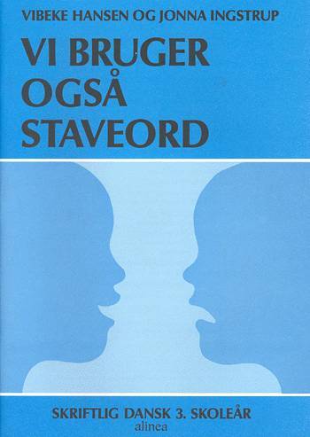 Vi bruger også staveord 3.kl.