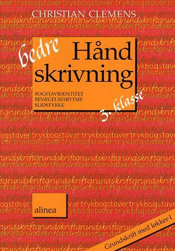 Bedre håndskrivning 3.kl. Grundskrift med løkker I