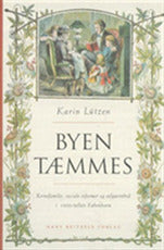 Byen tæmmes
