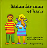 Sådan får man et barn