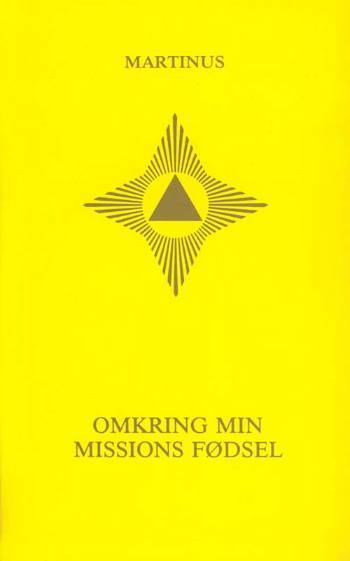 Omkring min missions fødsel
