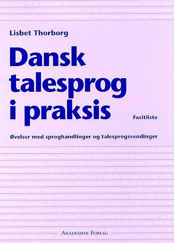 Dansk talesprog i praksis