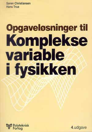 Opgaveløsninger til Komplekse variable i fysikken