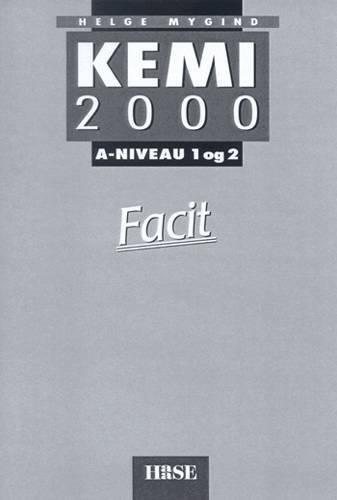 Kemi 2000 A-niveau 1 og 2. Facit