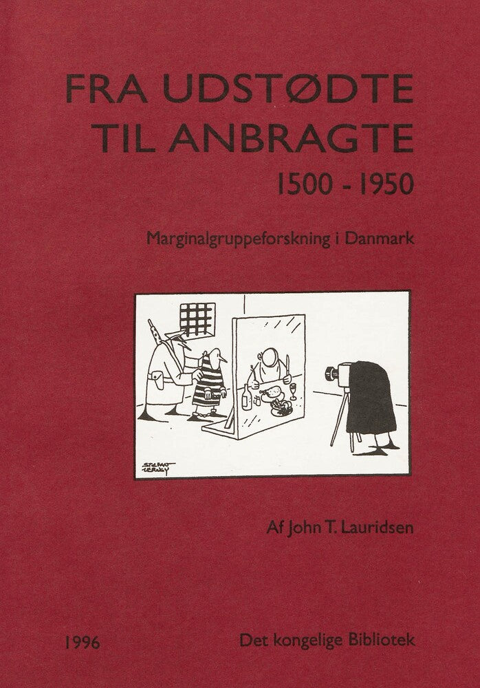 Fra udstødte til anbragte 1500-1950