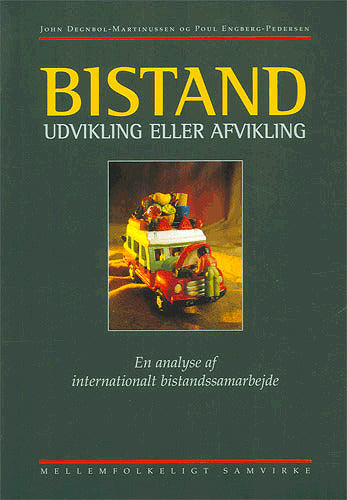 Bistand - udvikling eller afvikling
