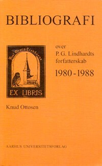 Bibliografi over P.G. Lindhardts forfatterskab 1980-88