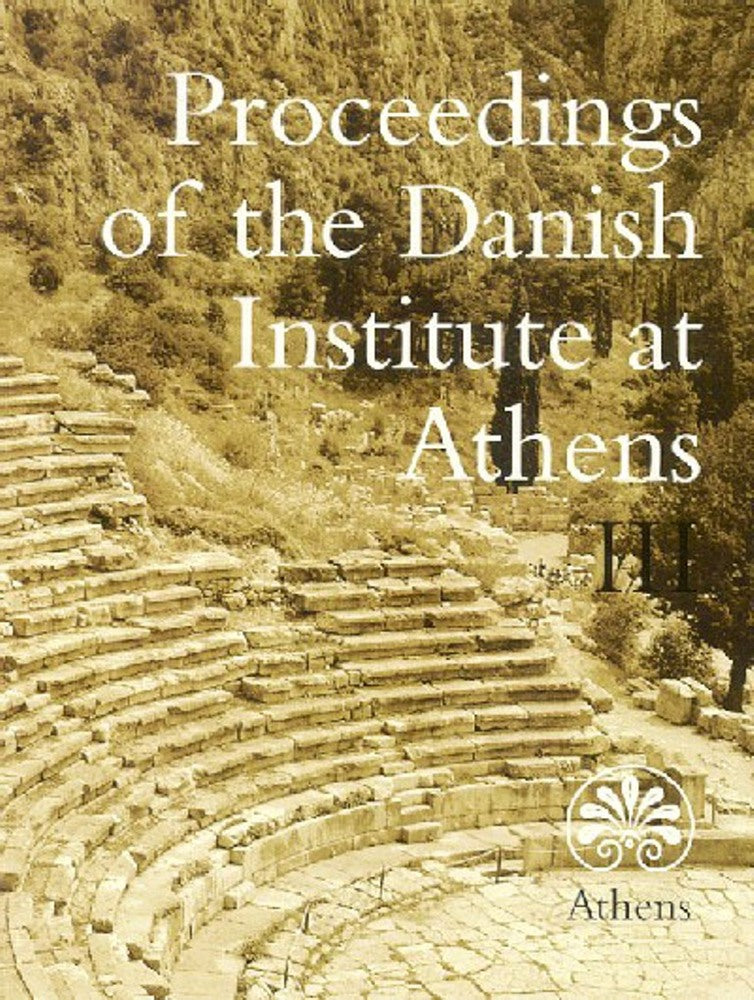 Proceedings of the Danish Institute at Athens III