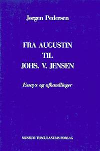 Fra Augustin til Johs. V. Jensen
