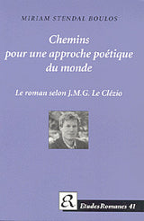 Chemins pour une approche poétique du monde