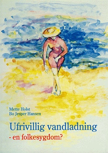 Ufrivillig vandladning - en folkesygdom?