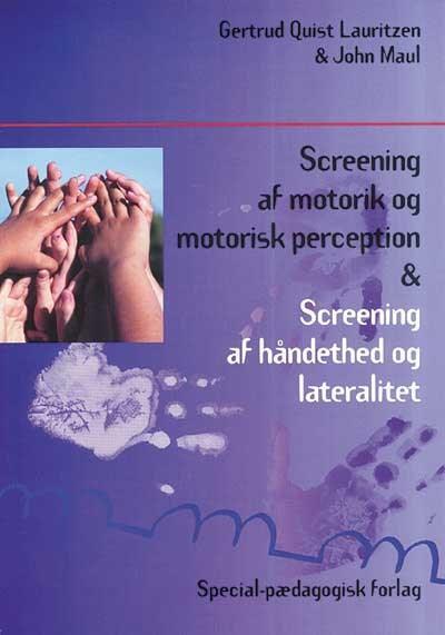 Screening af motorik og motorisk perception & screening af håndethed og laterali