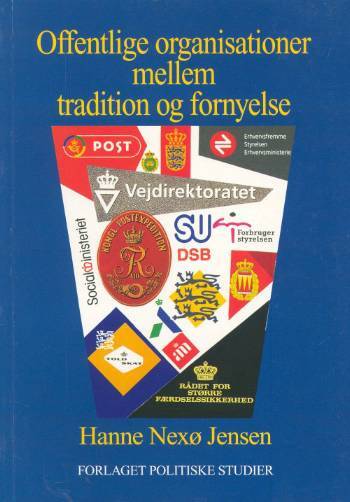 Offentlige organisationer mellem tradition og fornyelse