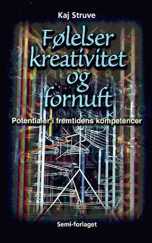 Følelser, kreativitet og fornuft