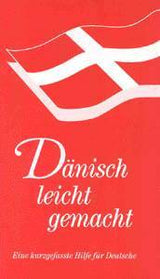 Dänisch leicht gemacht