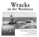 Wracks an der Westküste. Thyborøn bis Fjaltring